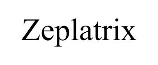 ZEPLATRIX