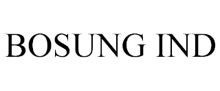 BOSUNG IND