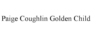 PAIGE COUGHLIN GOLDEN CHILD