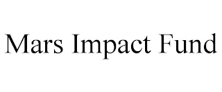 MARS IMPACT FUND