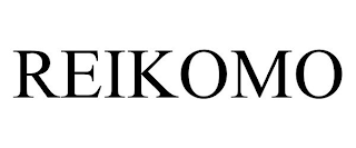 REIKOMO