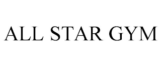 ALL STAR GYM