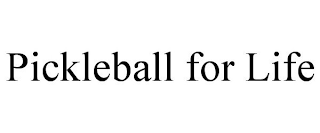 PICKLEBALL FOR LIFE