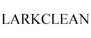 LARKCLEAN