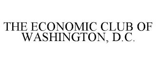 THE ECONOMIC CLUB OF WASHINGTON, D.C.