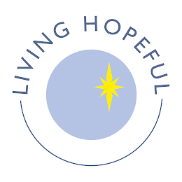 LIVING HOPEFUL