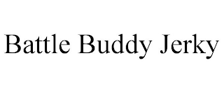 BATTLE BUDDY JERKY