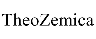 THEOZEMICA