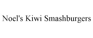 NOEL'S KIWI SMASHBURGERS