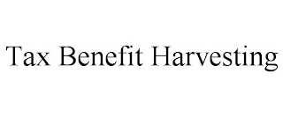 TAX BENEFIT HARVESTING