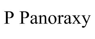 P PANORAXY