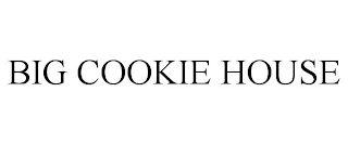 BIG COOKIE HOUSE