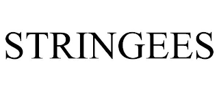 STRINGEES