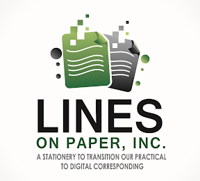 LINES ON PAPER, INC A STATIONERY TO TRANSITION OUT PRATICAL TO DIGITAL CORRESPONDING