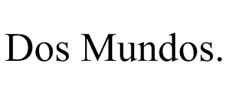 DOS MUNDOS.