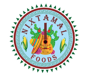 NIXTAMAL FOODS