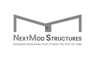 NEXTMOD STRUCTURES BUILDING MODULARS THAT STAND THE TEST OF TIME