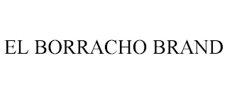 EL BORRACHO BRAND