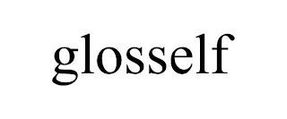 GLOSSELF