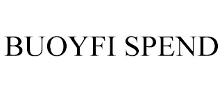 BUOYFI SPEND