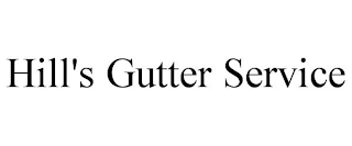 HILL'S GUTTER SERVICE