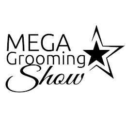 MEGA GROOMING SHOW