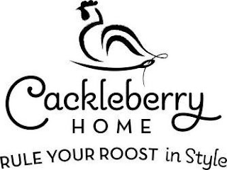 CACKLEBERRY HOME RULE YOUR ROOST IN STYLE