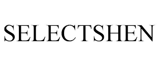 SELECTSHEN
