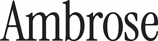 AMBROSE