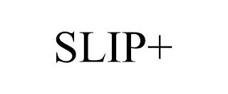 SLIP+