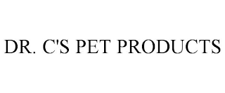 DR. C'S PET PRODUCTS