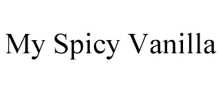 MY SPICY VANILLA