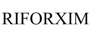 RIFORXIM