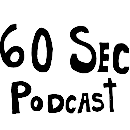 60 SEC PODCAST