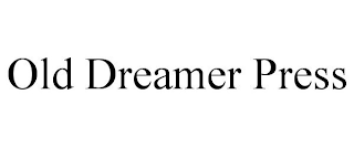 OLD DREAMER PRESS