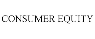 CONSUMER EQUITY