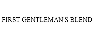 FIRST GENTLEMAN'S BLEND