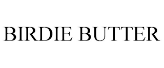 BIRDIE BUTTER