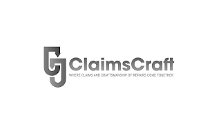 CC CLAIMSCRAFT WHERE CLAIMS AND CRAFTMANSHIP OF REPAIRS COME TOGETHER