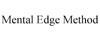 MENTAL EDGE METHOD