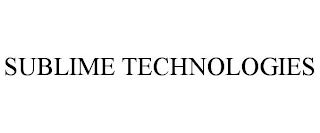 SUBLIME TECHNOLOGIES