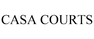 CASA COURTS