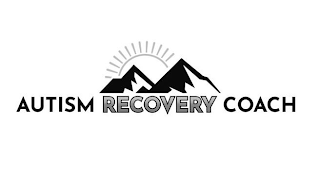 AUTISM RECOVERY COACH