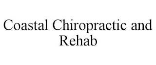 COASTAL CHIROPRACTIC AND REHAB