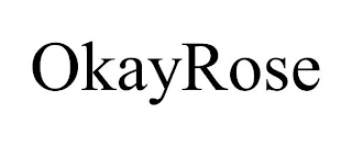 OKAYROSE