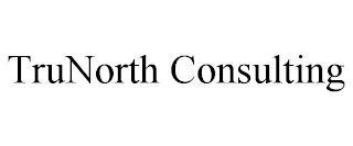 TRUNORTH CONSULTING