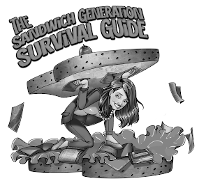 THE SANDWICH GENERATION SURVIVAL GUIDE