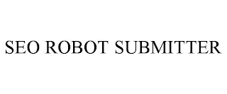 SEO ROBOT SUBMITTER