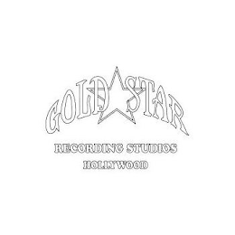 GOLD STAR RECORDING STUDIOS HOLLYWOOD