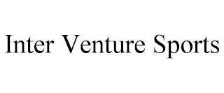 INTER VENTURE SPORTS